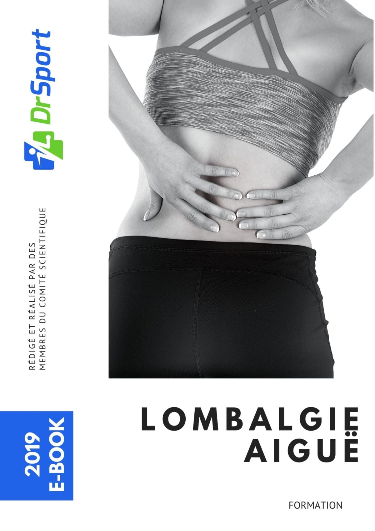 La lombalgie aiguë : découvrez l’ebook DrSport